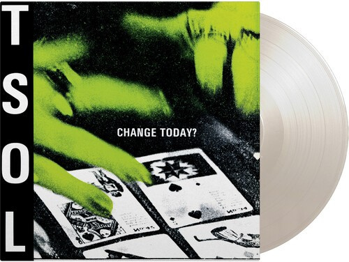 T.S.O.L. - Change Today?