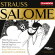 Richard Strauss - Salome Richard Strauss - Salome