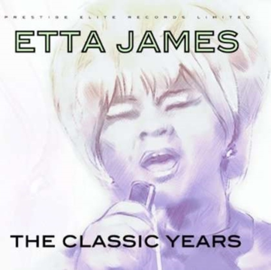 James Etta - Classic Years