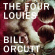 Bill Orcutt - The Four Louies Bill Orcutt - The Four Louies
