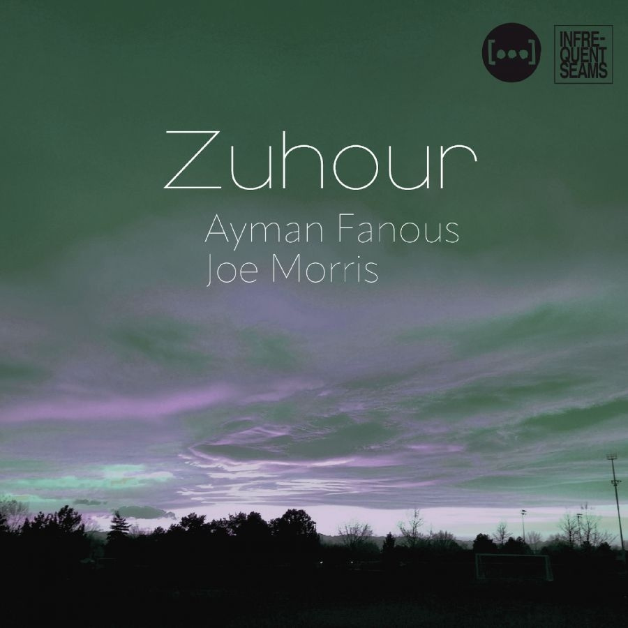 Fanous Ayman & Joe Morris - Zuhour