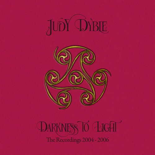 Judy Dyble - Darkness To Light - The Recordings