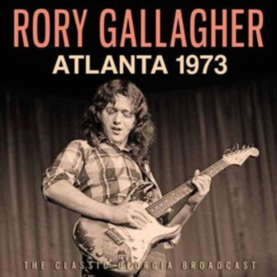 Gallagher Rory - Atlanta 1973
