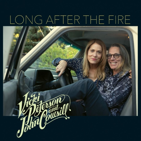 Vicki Peterson & John Cowsill - Long After The Fire