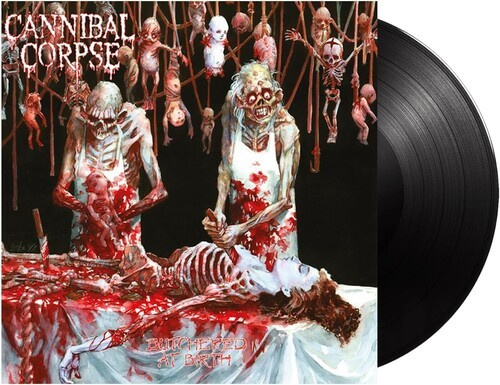 Cannibal Corpse - Butchered At Birth (Black Vinyl Lp)