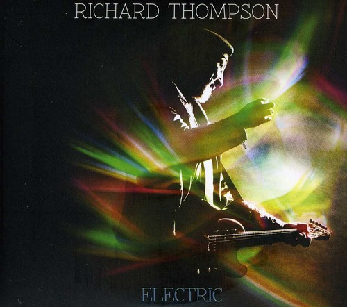 Richard Thompson - Electric - Special Ed.