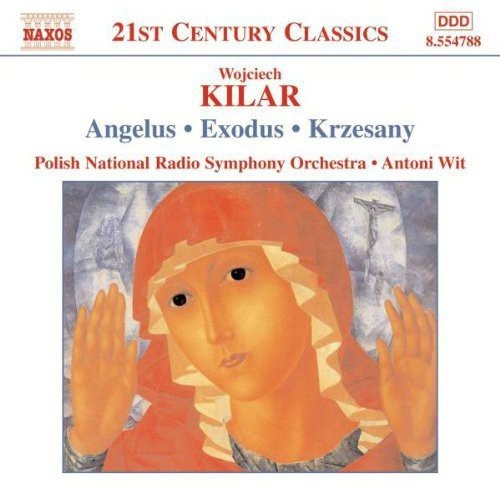 Kilar Wojciech - Chorus & Orchestra Works