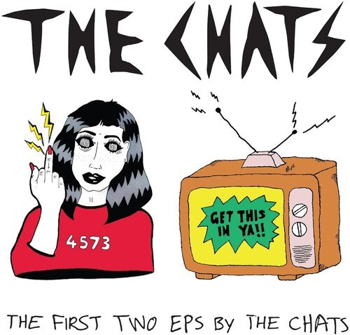 The Chats - The First Two Eps By The Chats