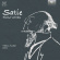 Erik Satie - Piano Works Erik Satie - Piano Works
