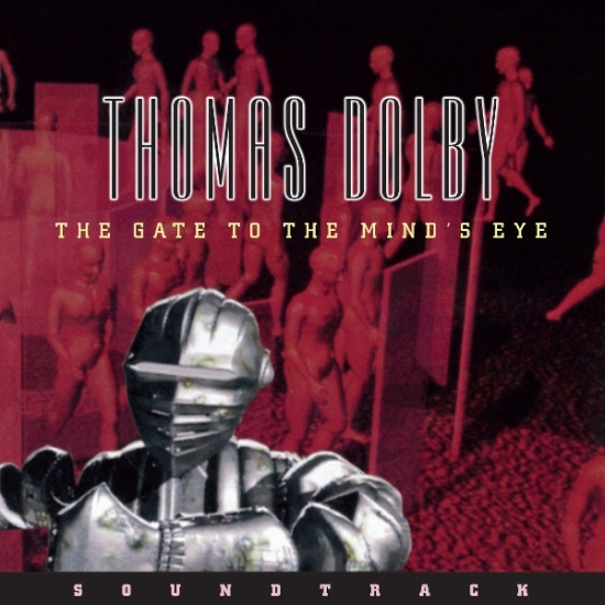 Thomas Dolby - The Gate To The Mind's Eye Soundtrack