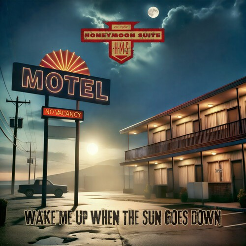 Honeymoon Suite - Wake Me Up When The Sun Goes Down (CD)