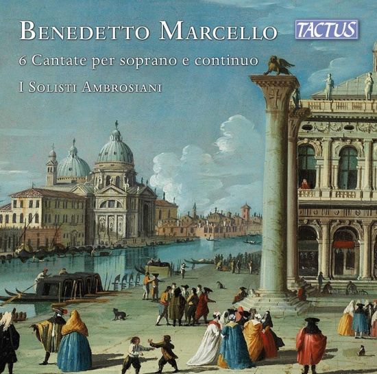 Benedetto Marcello - 6 Cantate Per Soprano E Continuo