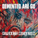 Demented Are Go - Psychotic Mutilation (Vinyl Lp) Demented Are Go - Psychotic Mutilation (Vinyl Lp)