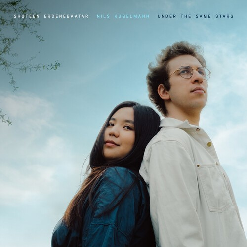 Shuteen Erdenebaatar & Nils Kugelma - Under The Same Stars