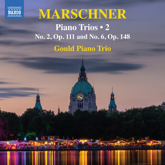 Marschner H A - Piano Trios, Vol. 3