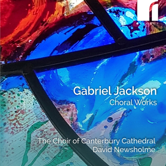 Gabriel Jackson - Choral Works