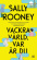 Sally Rooney - Vackra Värld, Var Är Du Sally Rooney - Vackra Värld, Var Är Du