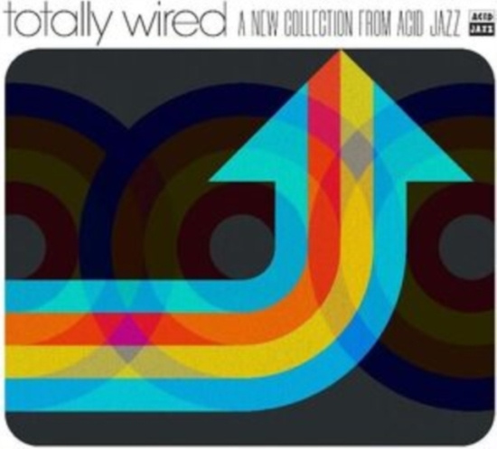 V/A - Totally Wired: A New Collection From Acid Jazz
