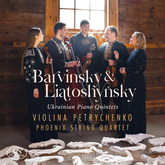 Violina Petrychenko Phoenix String - Ukrainian Piano Quintets - Barvinsk