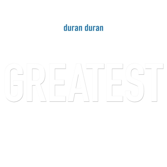 Duran Duran - Greatest