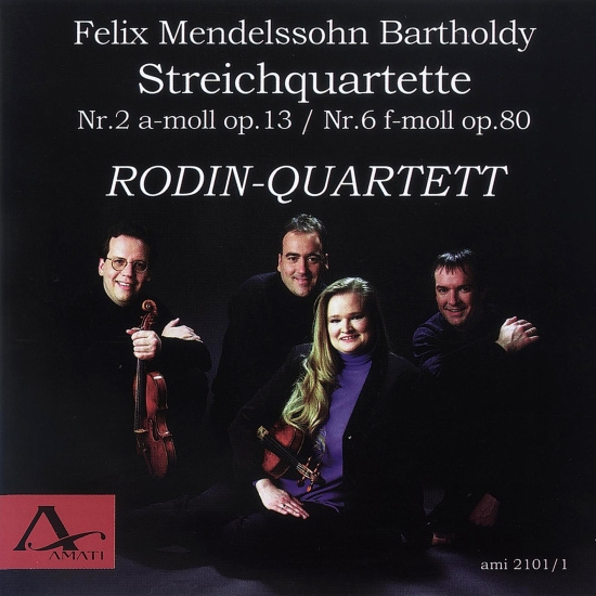 Felix Mendelssohn - String Quartets Nos. 2 & 6