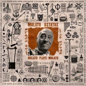 Mulatu Astatke - Mulatu Plays Mulatu