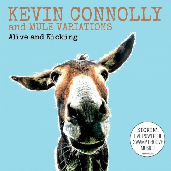 Connolly Kevin And Mule Variations - Alive And Kicking