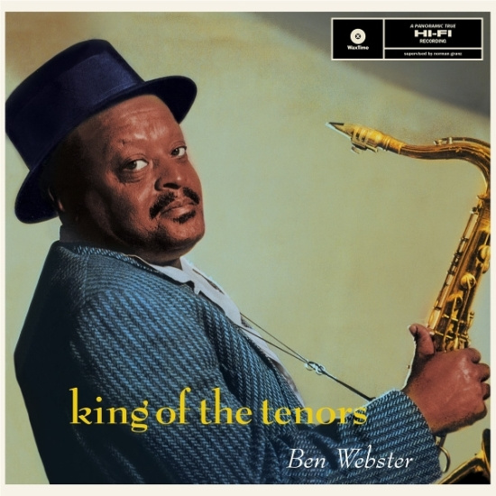 Ben Webster - King Of The Tenors