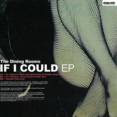 The Dining Rooms - If I Could