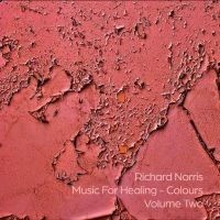 Richard Norris - Music For Healing - Colours Volume