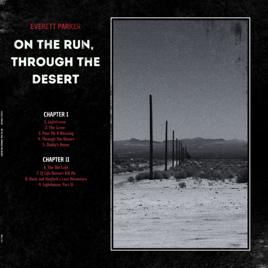 Everett Parker - On The Run, Through The Desert (White Vinyl LP)