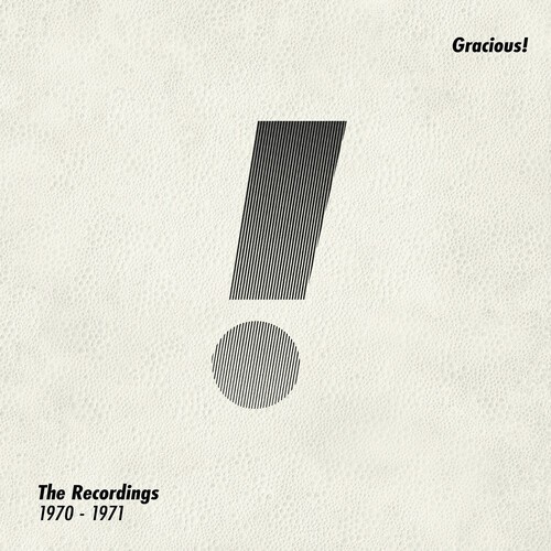 Gracious - The Recordings 1970 -1971