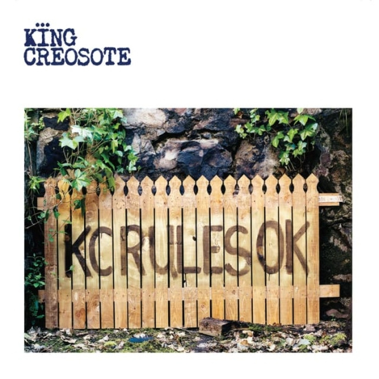 King Creosote - Kc Rules Ok
