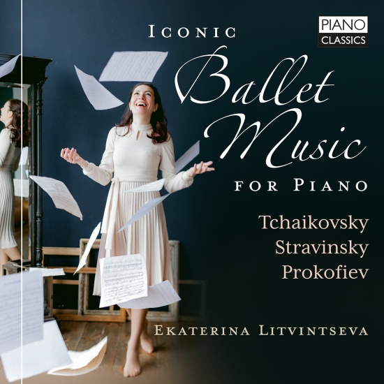 Ekaterina Litvintseva - Iconic Ballet Music For Piano