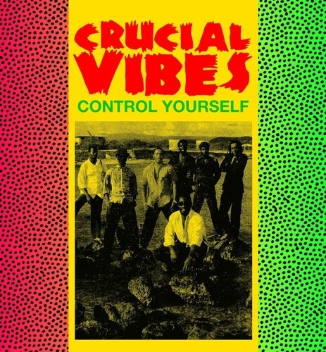 Crucial Vibes - Control Yourself (Vinyl Lp)
