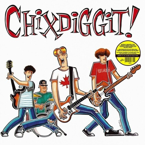 Chixdiggit - Chixdiggit! (Yellow Vinyl Lp)