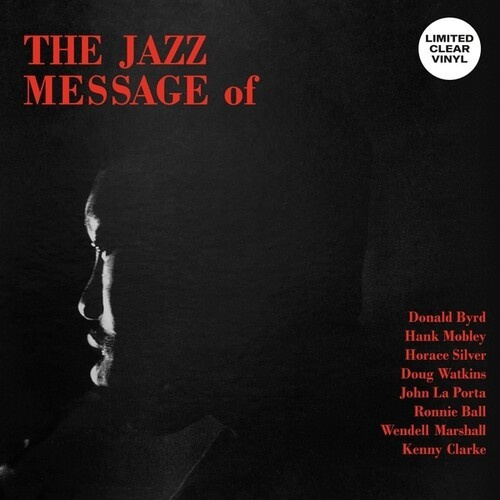 Byrd Donald & Hank Mobley - The Jazz Message Of (Clear Vinyl)
