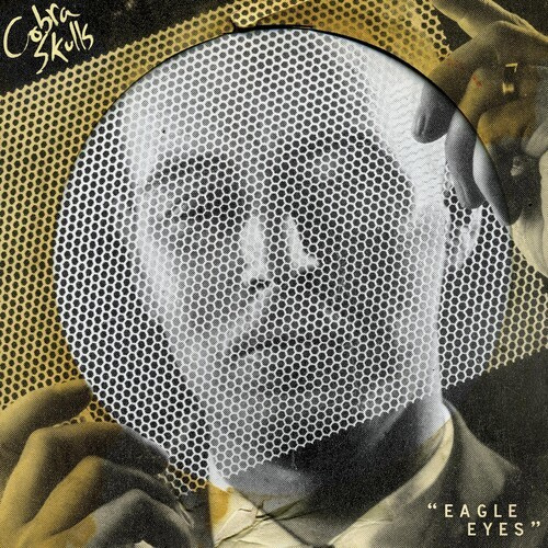 Cobra Skulls - Eagle Eyes (Black Vinyl 12