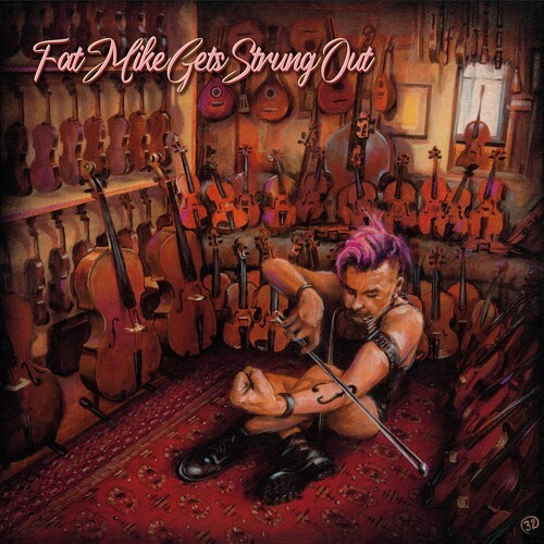 Fat Mike - Gets Strung Out (Black Vinyl)