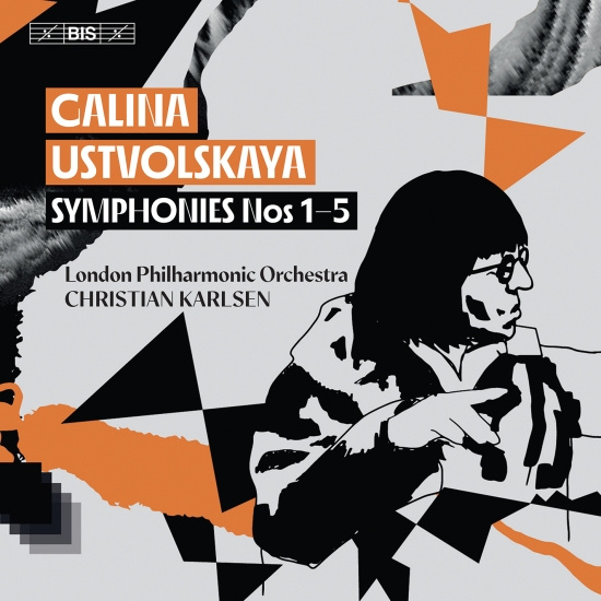 Galina Ustvolskaya - Symphonies Nos. 1–5