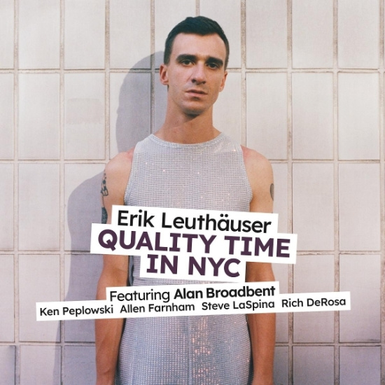 Erik Leuthäuser - Quality Time In Nyc