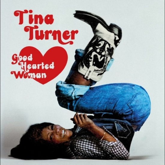 Tina Turner - Good Hearted Woman The Definitive E