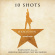 Lin-Manuel Miranda - Hamilton: 10 Shots: Highlights Lin-Manuel Miranda - Hamilton: 10 Shots: Highlights