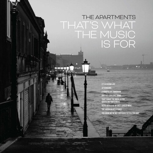 The Apartments - That's What The Music Is For