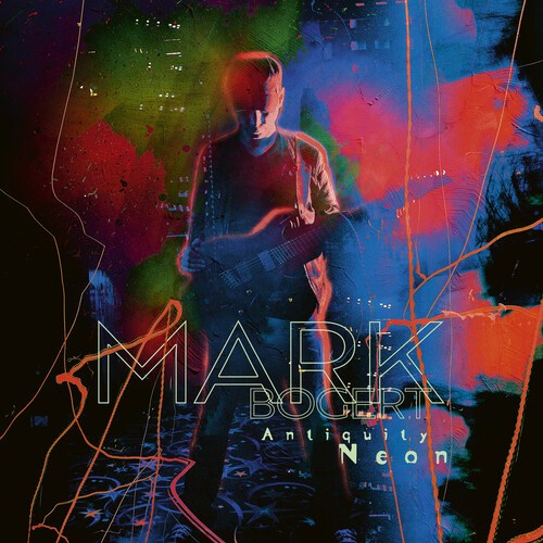 Mark Bogert - Antiquity Neon (Clear/Blue Vinyl Lp)
