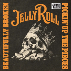 Jelly Roll - Beautifully Broken (Pickin' Up The Pieces / Rsd Black Friday Vinyl) Rsd Bf