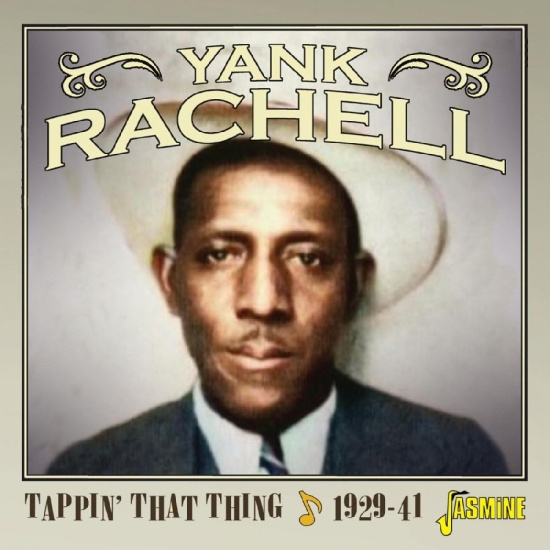 Yank Rachell - Tappin? That Thing, 1929-1941