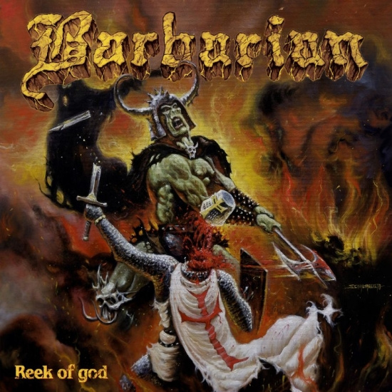 Barbarian - The Reek Of God
