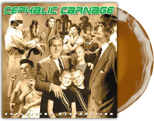 Cephalic Carnage - Exploiting Dysfunction (Deluxe 25Th