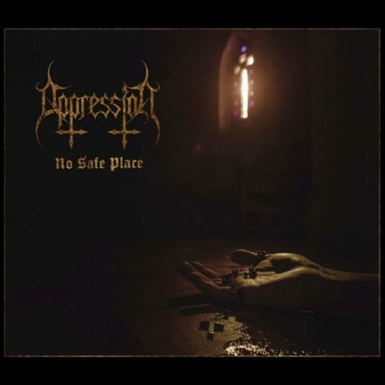 Oppression - No Safe Place